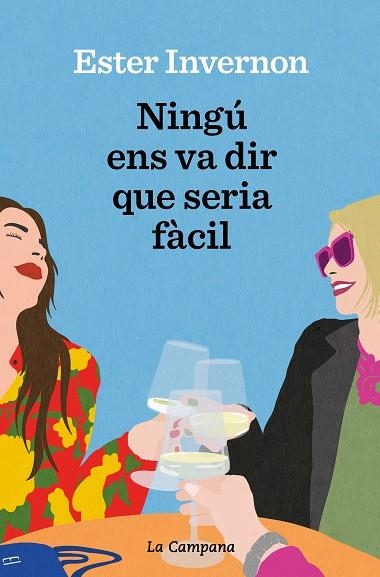 NINGÚ ENS VA DIR QUE SERIA FÀCIL | 9788419245380 | INVERNON CIRERA, ESTER | Llibreria Online de Banyoles | Comprar llibres en català i castellà online