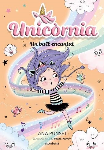 UNICÒRNIA 6 - UN BALL ENCANTAT | 9788419650016 | PUNSET, ANA | Llibreria L'Altell - Llibreria Online de Banyoles | Comprar llibres en català i castellà online - Llibreria de Girona