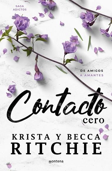 CONTACTO CERO (SERIE ADICTOS) | 9788419650405 | RITCHIE, BECCA/RITCHIE, KRISTA | Llibreria Online de Banyoles | Comprar llibres en català i castellà online