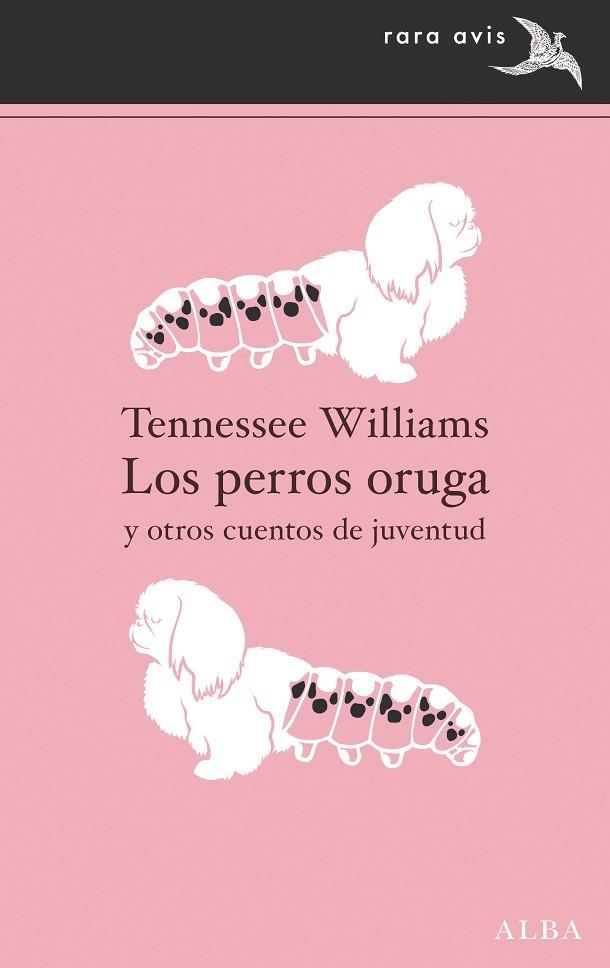 LOS PERROS ORUGA | 9788411780025 | WILLIAM, TENNESSEE | Llibreria Online de Banyoles | Comprar llibres en català i castellà online