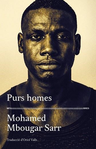 PURS HOMES | 9788417353476 | MOHAMED MBOUGAR SARR | Llibreria Online de Banyoles | Comprar llibres en català i castellà online