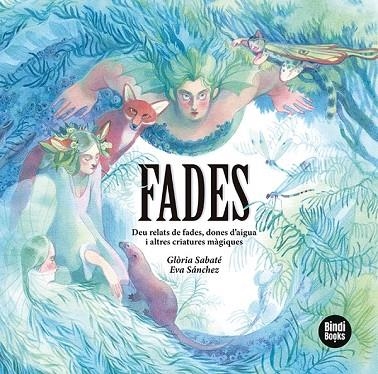 FADES | 9788418288616 | SABATÉ MARÍN, GLÒRIA | Llibreria Online de Banyoles | Comprar llibres en català i castellà online