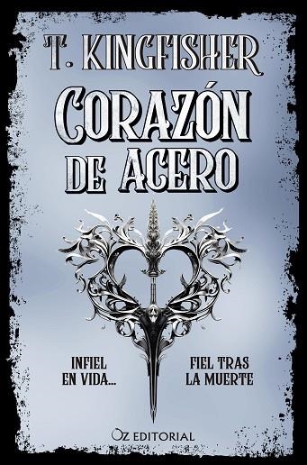 CORAZÓN DE ACERO | 9788418431074 | KINGFISHER, T. | Llibreria L'Altell - Llibreria Online de Banyoles | Comprar llibres en català i castellà online - Llibreria de Girona