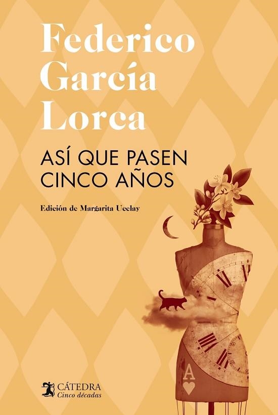 ASÍ QUE PASEN CINCO AÑOS | 9788437646473 | GARCÍA LORCA, FEDERICO | Llibreria L'Altell - Llibreria Online de Banyoles | Comprar llibres en català i castellà online - Llibreria de Girona