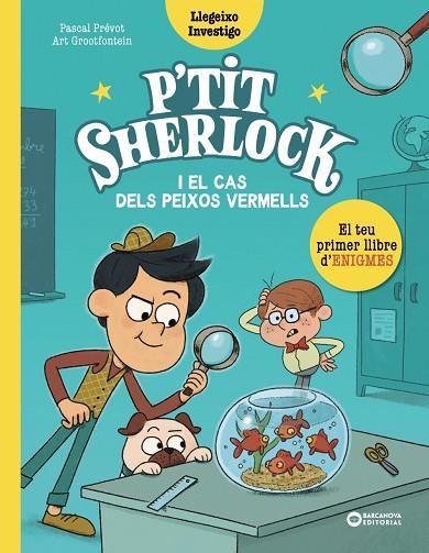 P'TIT SHERLOCK I EL CAS DELS PEIXOS VERMELLS | 9788448959784 | PRÉVOT, PASCAL | Llibreria Online de Banyoles | Comprar llibres en català i castellà online