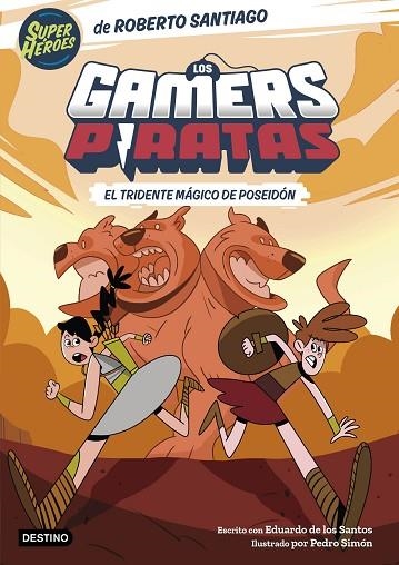 LOS GAMERS PIRATAS 3. EL TRIDENTE MÁGICO DE POSEIDÓN | 9788408275398 | SANTIAGO, ROBERTO/SANTOS MOLINA, EDUARDO DE LOS | Llibreria Online de Banyoles | Comprar llibres en català i castellà online