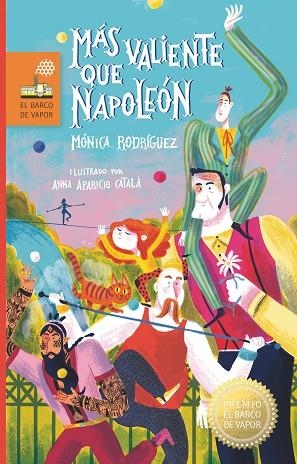 MÁS VALIENTE QUE NAPOLEÓN | 9788498569124 | RODRÍGUEZ SUÁREZ, MÓNICA | Llibreria Online de Banyoles | Comprar llibres en català i castellà online