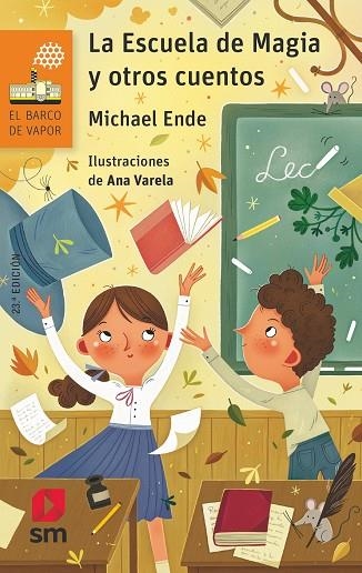 LA ESCUELA DE MAGIA Y OTROS CUENTOS | 9788419099839 | ENDE, MICHAEL | Llibreria Online de Banyoles | Comprar llibres en català i castellà online