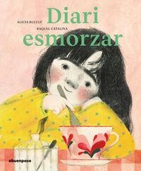 DIARI ESMORZAR | 9788417555986 | BULULÚ (CAT), ALICIA ;CATALINA (CAT), RAQUEL | Llibreria Online de Banyoles | Comprar llibres en català i castellà online