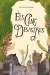 ELS CINC DESASTRES | 9788417555948 | ALEMAGNA (CAT), BEATRICE | Llibreria Online de Banyoles | Comprar llibres en català i castellà online