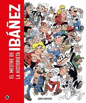 IBÁÑEZ | 9788402428929 | CANYISSÀ, JORDI/IBÁÑEZ, FRANCISCO | Llibreria Online de Banyoles | Comprar llibres en català i castellà online