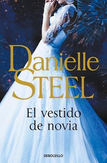 VESTIDO DE NOVIA, EL | 9788466358873 | STEEL, DANIELLE | Llibreria Online de Banyoles | Comprar llibres en català i castellà online