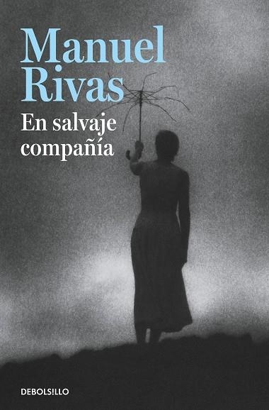 EN SALVAJE COMPAÑÍA | 9788490628874 | RIVAS, MANUEL | Llibreria L'Altell - Llibreria Online de Banyoles | Comprar llibres en català i castellà online - Llibreria de Girona