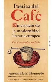 POÉTICA DEL CAFÉ | 9788412283211 | MARTÍ MONTERDE, ANTONI | Llibreria Online de Banyoles | Comprar llibres en català i castellà online