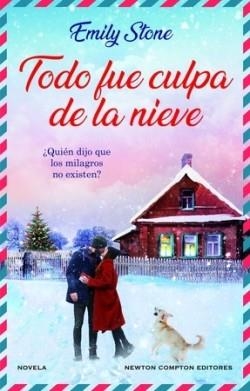 TODO FUE CULPA DE LA NIEVE | 9788419620507 | STONE, EMILY | Llibreria Online de Banyoles | Comprar llibres en català i castellà online