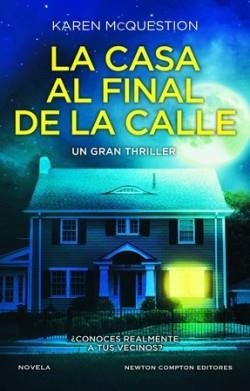 CASA AL FINAL DE LA CALLE, LA | 9788419620323 | MCQUESTION, KAREN | Llibreria Online de Banyoles | Comprar llibres en català i castellà online