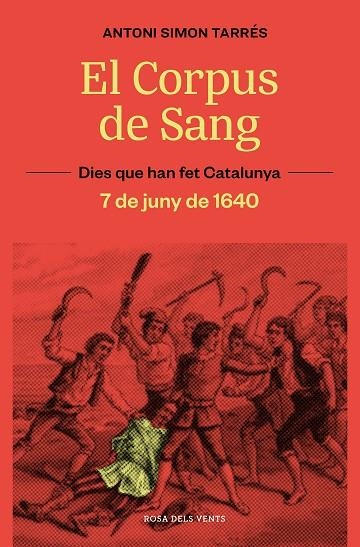 CORPUS DE SANG, EL | 9788419259929 | SIMÓN, ANTONI | Llibreria L'Altell - Llibreria Online de Banyoles | Comprar llibres en català i castellà online - Llibreria de Girona