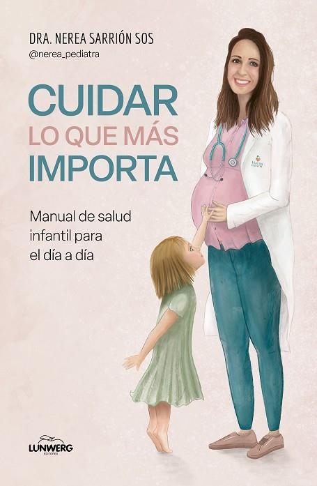 CUIDAR LO QUE MÁS IMPORTA | 9788419466945 | DRA. NEREA SARRIÓN SOS | Llibreria L'Altell - Llibreria Online de Banyoles | Comprar llibres en català i castellà online - Llibreria de Girona