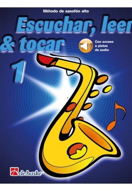 ESCUCHAR, LEER & TOCAR 1. MÉTODO DE SAXOFÓN ALTO | 9790035247792 | DE HASKE | Llibreria Online de Banyoles | Comprar llibres en català i castellà online