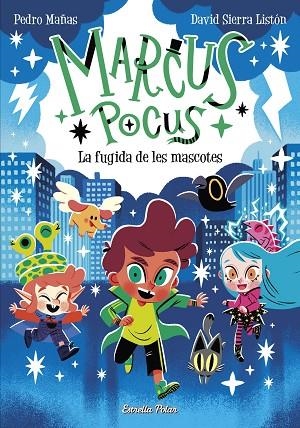 MARCUS POCUS 5. LA FUGIDA DE LES MASCOTES | 9788413896168 | MAÑAS, PEDRO/SIERRA LISTÓN, DAVID | Llibreria L'Altell - Llibreria Online de Banyoles | Comprar llibres en català i castellà online - Llibreria de Girona