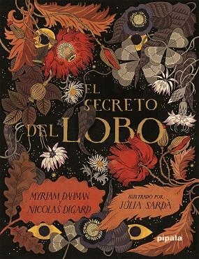 EL SECRETO DEL LOBO | 9788419208446 | DAHMAN, MYRIAM/DIGARD, NICOLAS | Llibreria Online de Banyoles | Comprar llibres en català i castellà online