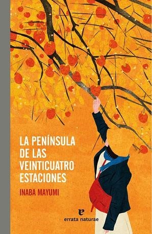 PENÍNSULA DE LAS VEINTICUATRO ESTACIONES, LA | 9788419158406 | MAYUMI, INABA | Llibreria Online de Banyoles | Comprar llibres en català i castellà online