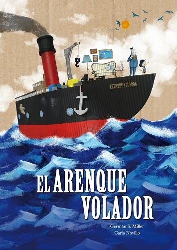 ARENQUE VOLADOR, EL | 9788416427642 | S. MILLER, GERMÁN/NOVILLO, CARLA | Llibreria Online de Banyoles | Comprar llibres en català i castellà online