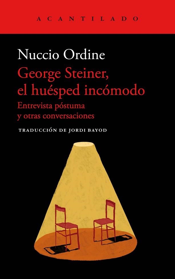 GEORGE STEINER, EL HUÉSPED INCÓMODO | 9788419036759 | ORDINE, NUCCIO | Llibreria Online de Banyoles | Comprar llibres en català i castellà online