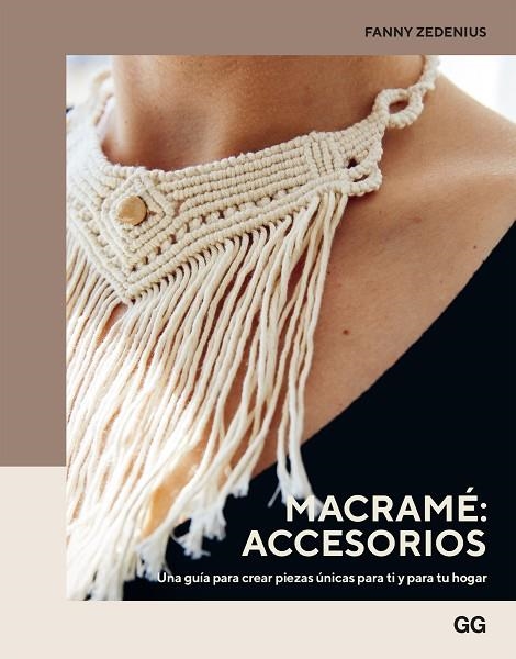 MACRAMÉ: ACCESORIOS | 9788425234750 | ZEDENIUS, FANNY | Llibreria Online de Banyoles | Comprar llibres en català i castellà online