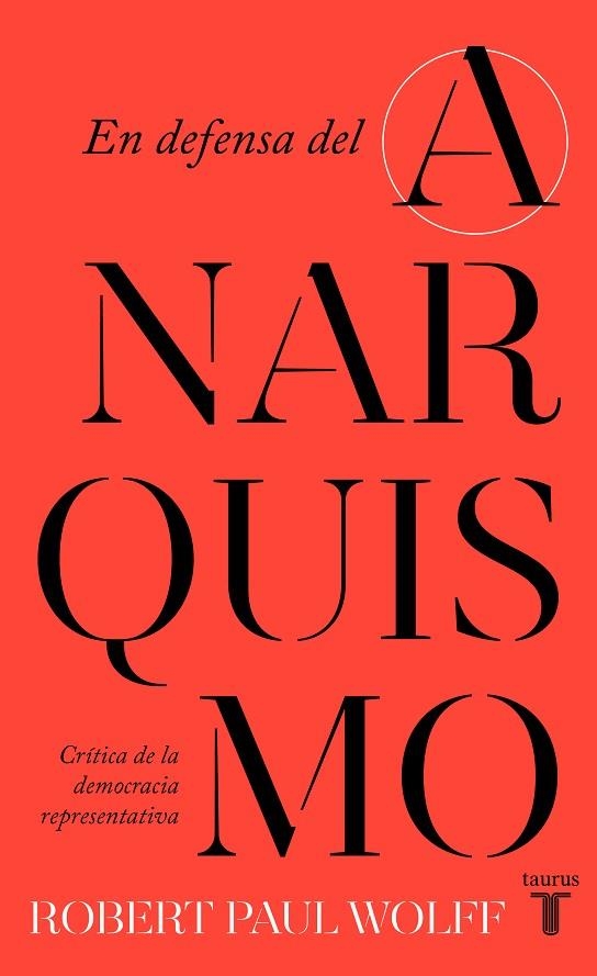 EN DEFENSA DEL ANARQUISMO | 9788430626090 | WOLFF, ROBERT PAUL | Llibreria Online de Banyoles | Comprar llibres en català i castellà online