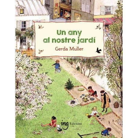 ANY AL NOSTRE JARDÍ, UN | 9788412675252 | MULLER, GERDA | Llibreria Online de Banyoles | Comprar llibres en català i castellà online