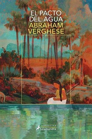 EL PACTO DEL AGUA | 9788419346827 | VERGHESE, ABRAHAM | Llibreria Online de Banyoles | Comprar llibres en català i castellà online