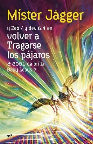 VOLVER A TRAGARSE LOS PÁJAROS | 9788427051720 | MÍSTER JÄGGER | Llibreria Online de Banyoles | Comprar llibres en català i castellà online