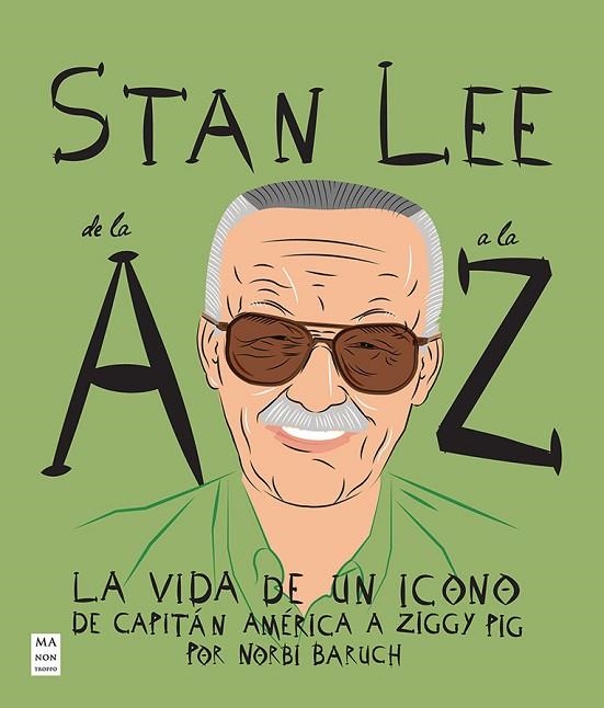 STAN LEE DE LA A A LA Z | 9788418703669 | BARUCH BERTOCCHI, NORBERTO | Llibreria Online de Banyoles | Comprar llibres en català i castellà online