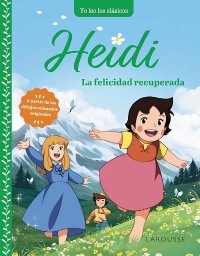 HEIDI. LA FELICIDAD RECUPERADA | 9788419739315 | SPYRI, JOHANNA | Llibreria Online de Banyoles | Comprar llibres en català i castellà online