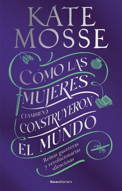 CÓMO LAS MUJERES (TAMBIÉN) CONSTRUYERON EL MUNDO | 9788419449412 | MOSSE, KATE | Llibreria Online de Banyoles | Comprar llibres en català i castellà online