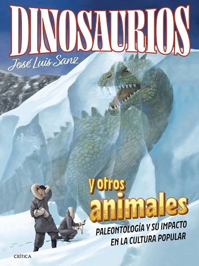 DINOSAURIOS Y OTROS ANIMALES | 9788491995814 | SANZ GARCÍA, JOSÉ LUIS | Llibreria Online de Banyoles | Comprar llibres en català i castellà online