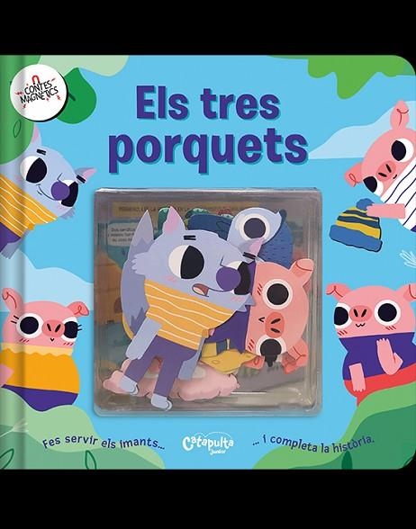 CONTES MAGNÈTICS: ELS TRES PORQUETS | 9788412638998 | ELS EDITORS DE CATAPULTA | Llibreria Online de Banyoles | Comprar llibres en català i castellà online