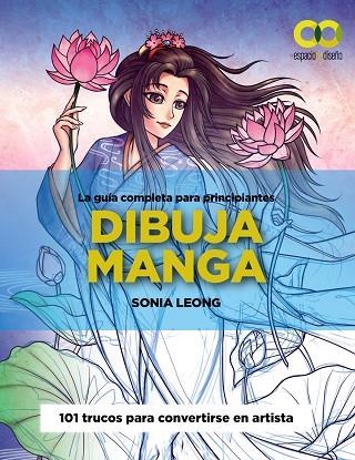 DIBUJA MANGA | 9788441547001 | LEONG, SONIA | Llibreria L'Altell - Llibreria Online de Banyoles | Comprar llibres en català i castellà online - Llibreria de Girona