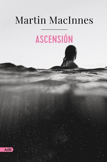 ASCENSIÓN (ADN) | 9788411484152 | MACINNES, MARTIN | Llibreria Online de Banyoles | Comprar llibres en català i castellà online