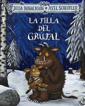 FILLA DEL GRÚFAL, LA | 9788413492971 | DONALDSON, JULIA | Llibreria L'Altell - Llibreria Online de Banyoles | Comprar llibres en català i castellà online - Llibreria de Girona