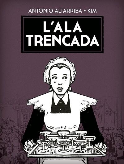 ALA TRENCADA, L' | 9788467963991 | KIM/ALTARRIBA, ANTONIO | Llibreria Online de Banyoles | Comprar llibres en català i castellà online