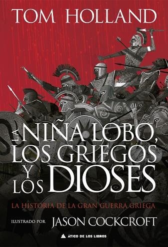 LA NIÑA LOBO, LOS GRIEGOS Y LOS DIOSES | 9788419703163 | HOLLAND, TOM | Llibreria L'Altell - Llibreria Online de Banyoles | Comprar llibres en català i castellà online - Llibreria de Girona