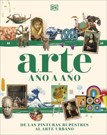 ARTE AÑO A AÑO | 9780241636930 | DK | Llibreria L'Altell - Llibreria Online de Banyoles | Comprar llibres en català i castellà online - Llibreria de Girona