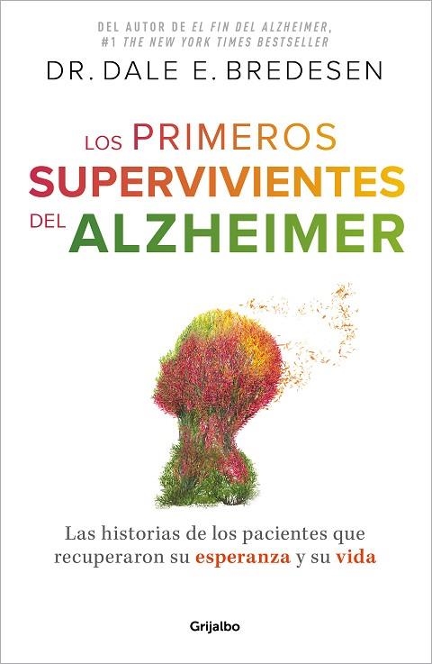 PRIMEROS SUPERVIVIENTES DEL ALZHÉIMER, LOS | 9788425364327 | BREDESEN, DR. DALE E. | Llibreria Online de Banyoles | Comprar llibres en català i castellà online