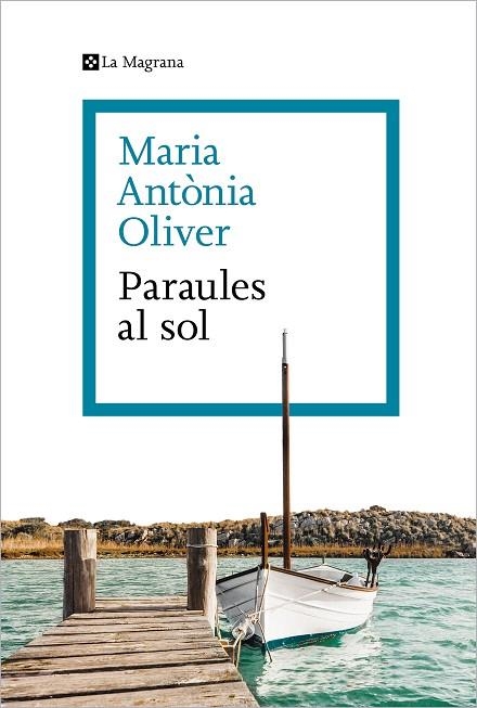 PARAULES AL SOL | 9788419013286 | OLIVER I CABRER, MARIA ANTÒNIA | Llibreria Online de Banyoles | Comprar llibres en català i castellà online