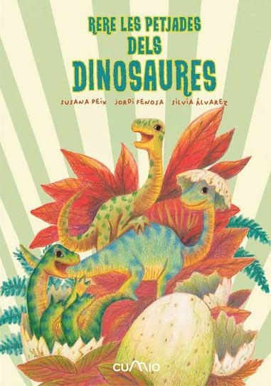 RERE LES PETJADES DELS DINOSAURES | 9788482896342 | PEIX CRUZ, SUSANA/FENOSA, JORDI | Llibreria Online de Banyoles | Comprar llibres en català i castellà online