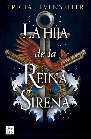 HIJA DE LA REINA SIRENA, LA | 9788408277293 | LEVENSELLER, TRICIA | Llibreria Online de Banyoles | Comprar llibres en català i castellà online