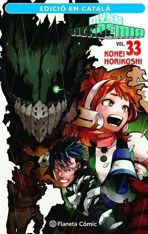 MY HERO ACADEMIA Nº 33 | 9788411402071 | HORIKOSHI, KOHEI | Llibreria L'Altell - Llibreria Online de Banyoles | Comprar llibres en català i castellà online - Llibreria de Girona