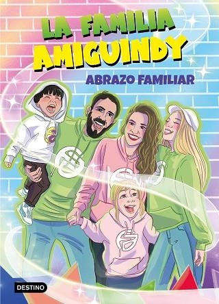 ABRAZO FAMILIAR | 9788408275411 | LA FAMILIA AMIGUINDY | Llibreria Online de Banyoles | Comprar llibres en català i castellà online